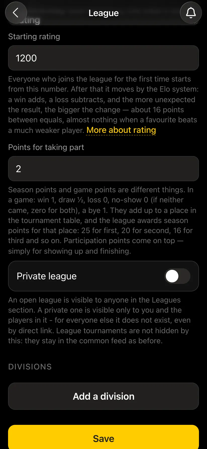 League settings: starting rating, points for taking part, private league, divisions