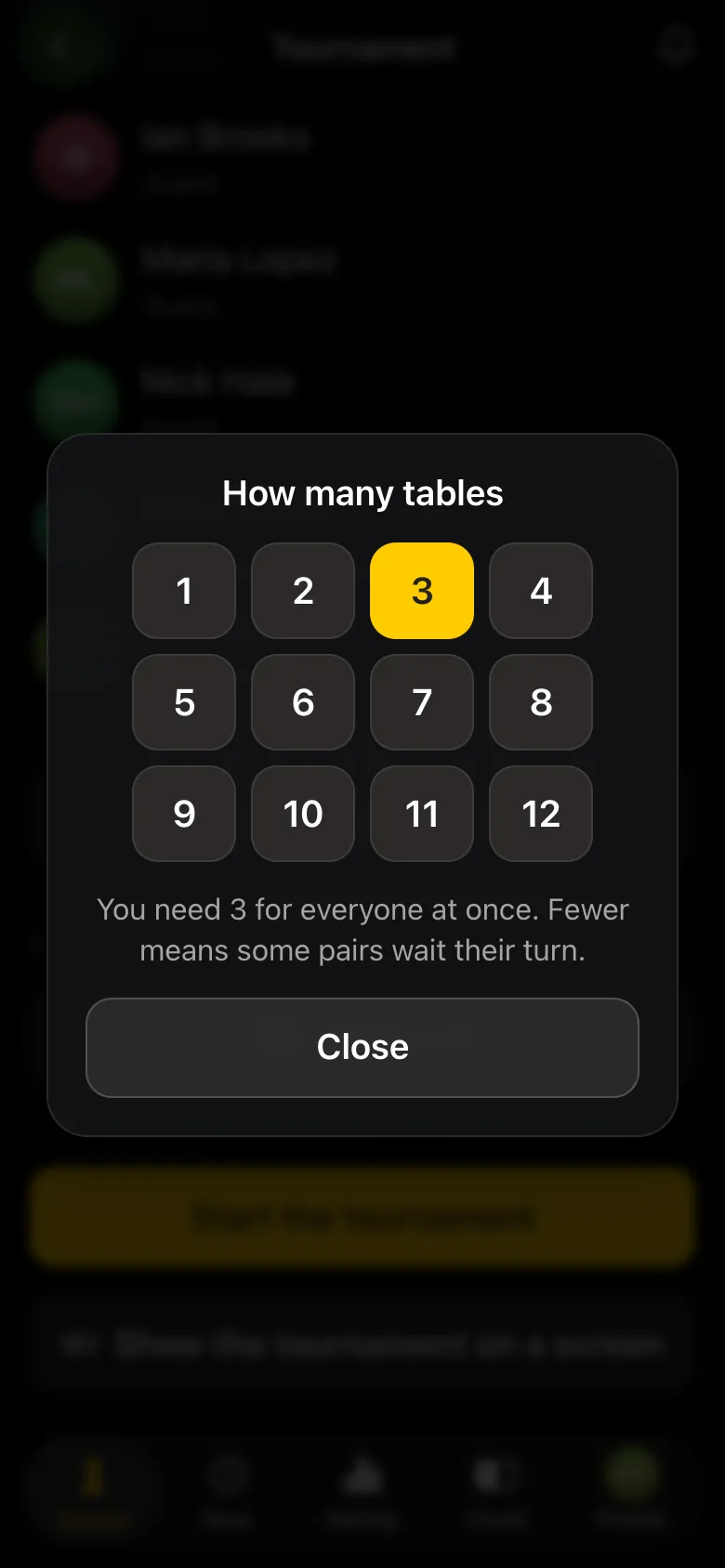 The How many tables picker with buttons 1 to 12 and a hint that 3 are needed for everyone at once