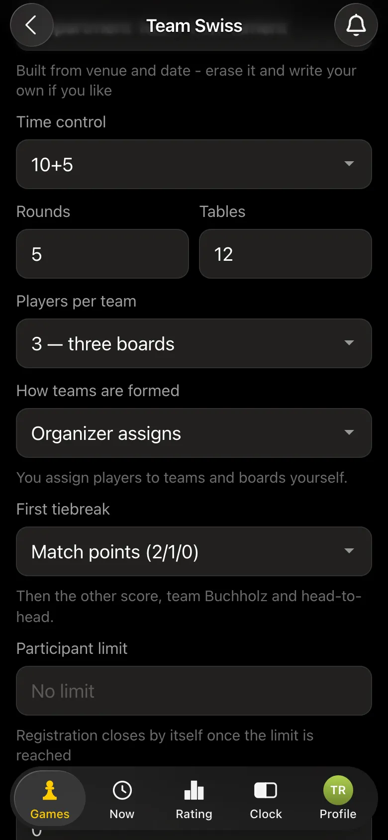 Team tournament form: time control 10+5, 5 rounds, 12 tables, 3 players per team, Organizer assigns, first tiebreak Match points (2/1/0)